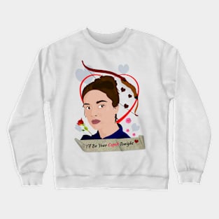 I'll Be Your Cupid Crewneck Sweatshirt